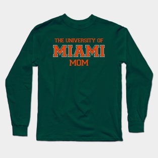 University of Miami Mom Long Sleeve T-Shirt